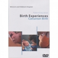 BIRTH EXPERIENCES: VERONICA'S CAESAREAN BIRTH DVD NTSC